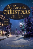 Favorite Christmas Songs with Lyrics, Christmas Gift,: Christmas Song Lyrics for kids, Christmas Song book for Children, Christmas song book to sing B09NRC4YL7 Book Cover