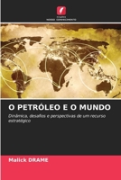 O Petróleo E O Mundo (Portuguese Edition) 6209382533 Book Cover