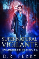 Supernatural Vigilante 1642025305 Book Cover