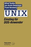 Unix: Einstieg Fur DOS-Anwender 3790807001 Book Cover