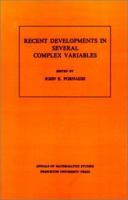 Recent Developments in Several Complex Variables. (AM-100), Volume 100 0691082812 Book Cover