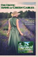 The Erotic Anne of Green Gables 1945772573 Book Cover