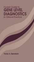 Pocket Guide to Gene Level Diagnostics in Clinical Practice 1138430129 Book Cover