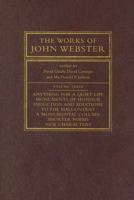The Works of John Webster: Volume 3: An Old-Spelling Critical Edition (The Works of John Webster) 0521084989 Book Cover