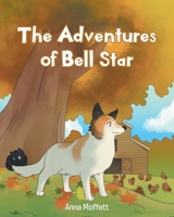 The Adventures of Bell Star 1685176968 Book Cover