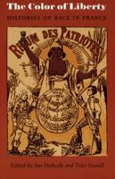 The Color of Liberty: Histories of Race in France 0822331179 Book Cover