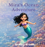 Mira's Ocean Adventure B0GTC4FY7P Book Cover