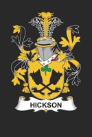 Hickson: Hickson Coat of Arms and Family Crest Notebook Journal (6 x 9 - 100 pages) 1089269986 Book Cover