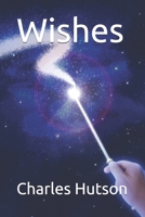Wishes 150014701X Book Cover