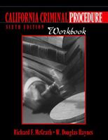 California Criminal Procedure Workbook 1524903035 Book Cover