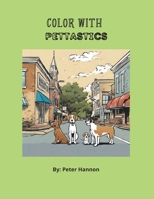 Color with PetTastics B0CNZQX7L3 Book Cover