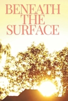 Beneath The Surface B0DJZCSJTC Book Cover