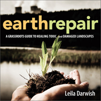 Earth Repair: A Grassroots Guide to Healing Toxic and Damaged Landscapes 086571729X Book Cover