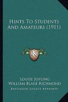 Hints To Students And Amateurs 1176670727 Book Cover