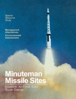 Minuteman Missile Sites 1907521674 Book Cover