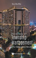 Handbook of Township Management: The Singapore Model 9811275297 Book Cover