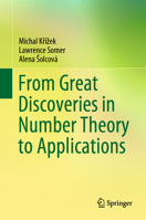 From Great Discoveries in Number Theory to Applications 303083901X Book Cover