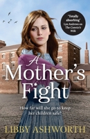 A Mother's Fight 1800327633 Book Cover