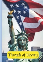 Threads of Liberty B0DRD7KXW3 Book Cover