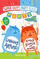 Super Happy Party Bears Party Collection #1 1250131170 Book Cover
