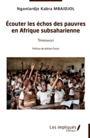 Ecouter les échos des pauvres en Afrique subsaharienne: Témoignages Préface de William Paton (French Edition) 2384173480 Book Cover