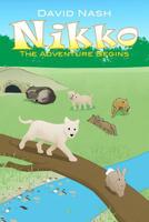 Nikko: The Adventure Begins 1480994820 Book Cover