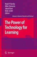 The Power of Technology for Learning 1402087462 Book Cover