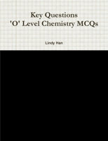 Key Questions 'O' Level Chemistry MCQs 1105232824 Book Cover