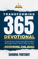 Transforming 365 Devotional: Renewing The Mind B0GJSCTGXX Book Cover