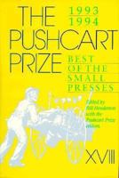 The Pushcart Prize XVIII: 1993 1994 : Best of the Small Presses (Pushcart Prize) 0671734377 Book Cover