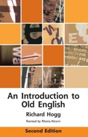 An Introduction to Old English 0748642382 Book Cover