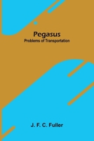 Pegasus: problems of transportation 9376558154 Book Cover