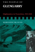 The People of Glengarry: Highlanders in Transition, 1745 - 1820 (Mcgill-Queen's Studies in Ethnic History, Vol 9) 0773511563 Book Cover