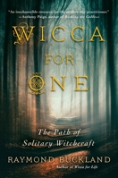 Wicca For One: The Path Of Solitary Witchcraft 0806525541 Book Cover