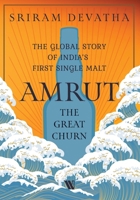 Amrut—The Great Churn 9360458287 Book Cover