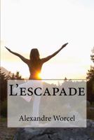L'escapade 171867810X Book Cover