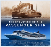 The Evolution of the Passenger Ship 1803991550 Book Cover