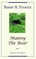Manny The Bear 1420894323 Book Cover