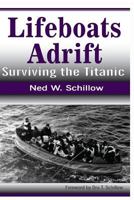 Lifeboats Adrift: Surviving the Titanic 1976389607 Book Cover
