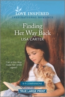 Finding Her Way Back: An Uplifting Inspirational Romance 1335759050 Book Cover