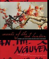 Secrets of the Red Lantern: Stories and Recipes from the Heart 0740777432 Book Cover