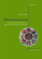 Bilder Der Rechtsprechung: Sp�tmittelalterliche Wandmalereien in Regierungsr�umen Italienischer Kommunen 3110375788 Book Cover