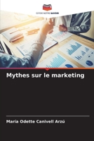 Mythes sur le marketing 6205997827 Book Cover