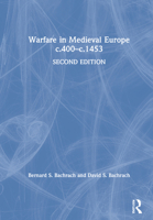 Warfare in Medieval Europe C.400-C.1453 0367470187 Book Cover