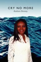 Cry No More 1438901984 Book Cover