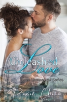 Unleashed Love 1711771430 Book Cover