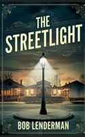 THE STREETLIGHT B0DRSNDF2M Book Cover