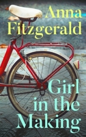 Girl in the Making 1844886484 Book Cover