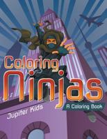 Coloring Ninjas (A Coloring Book) 168212956X Book Cover