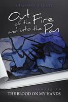 Out of the Fire and Into the Pan 0648445607 Book Cover